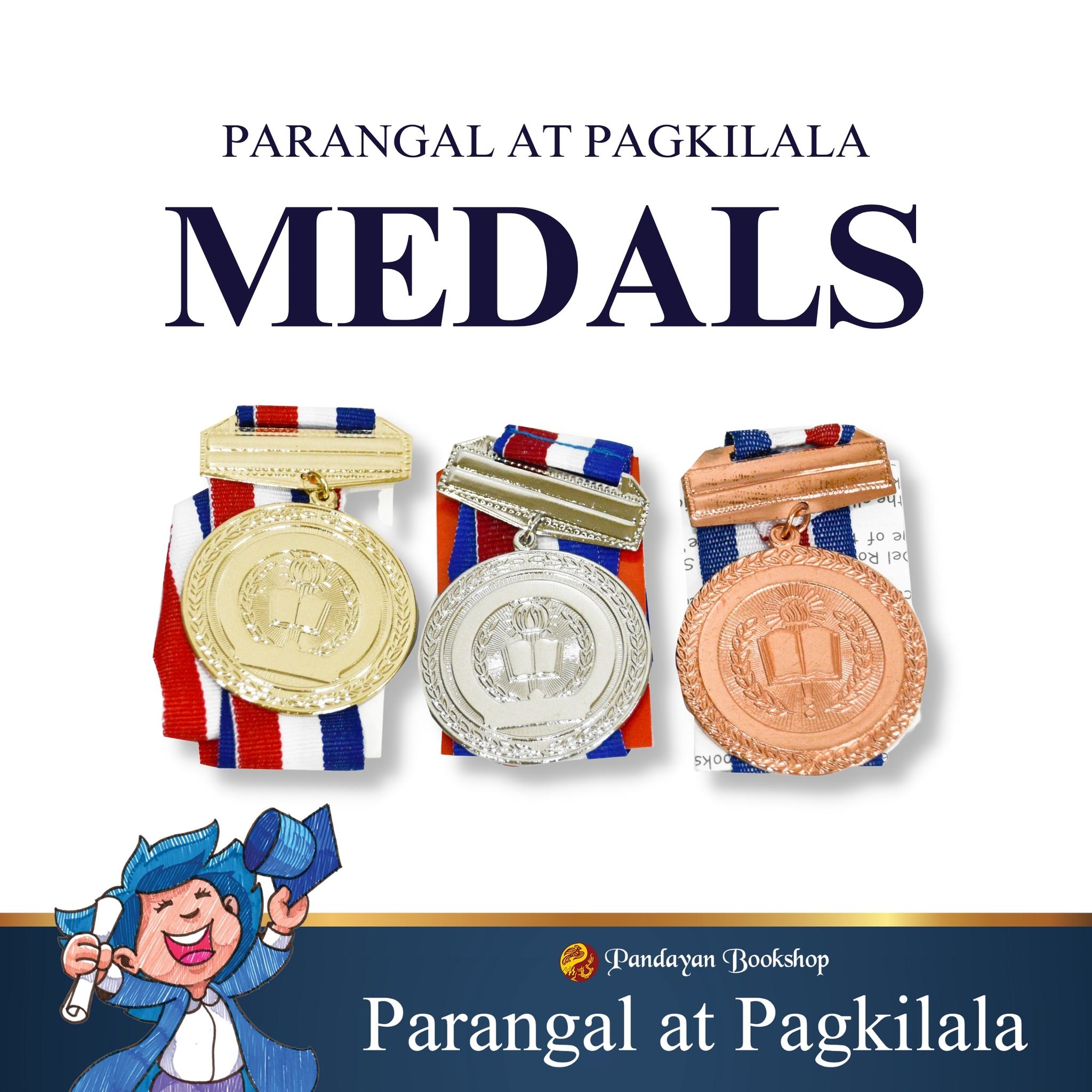 Parangal at Pagkilala: Medals